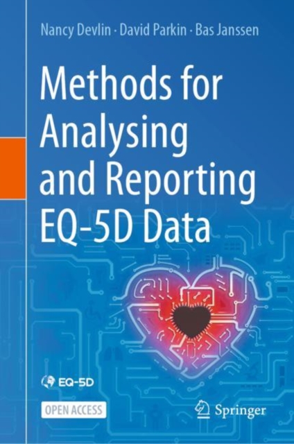 Methods for Analysing and Reporting EQ-5D Data, Hardback Book