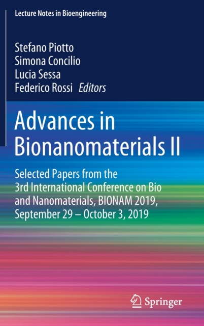 Advances in Bionanomaterials II : Selected Papers from the 3rd International Conference on Bio and Nanomaterials, BIONAM 2019, September 29 - October 3, 2019, Hardback Book