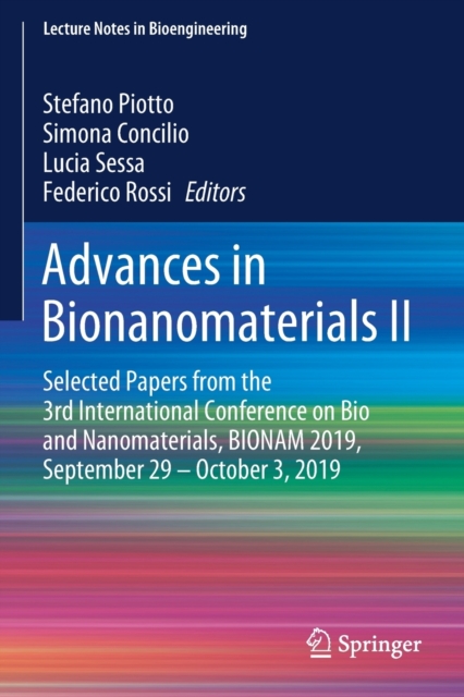 Advances in Bionanomaterials II : Selected Papers from the 3rd International Conference on Bio and Nanomaterials, BIONAM 2019, September 29 - October 3, 2019, Paperback / softback Book