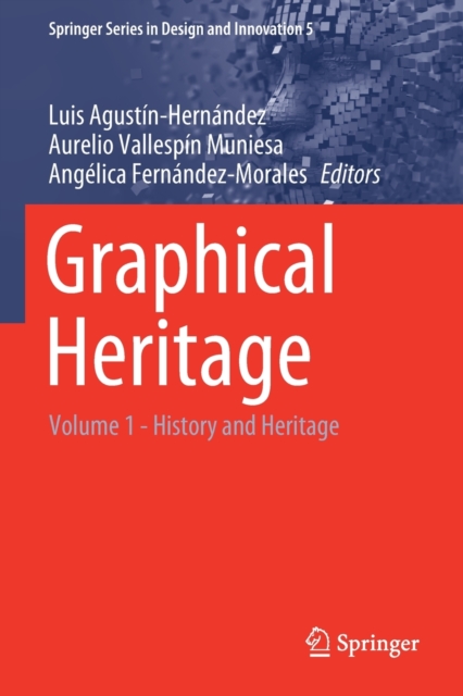 Graphical Heritage : Volume 1 - History and Heritage, Paperback / softback Book