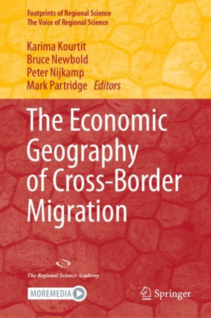 The Economic Geography of Cross-Border Migration, Hardback Book
