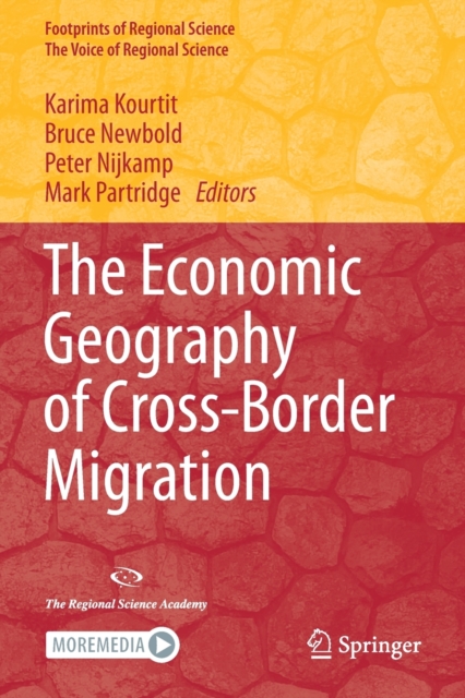 The Economic Geography of Cross-Border Migration, Paperback / softback Book
