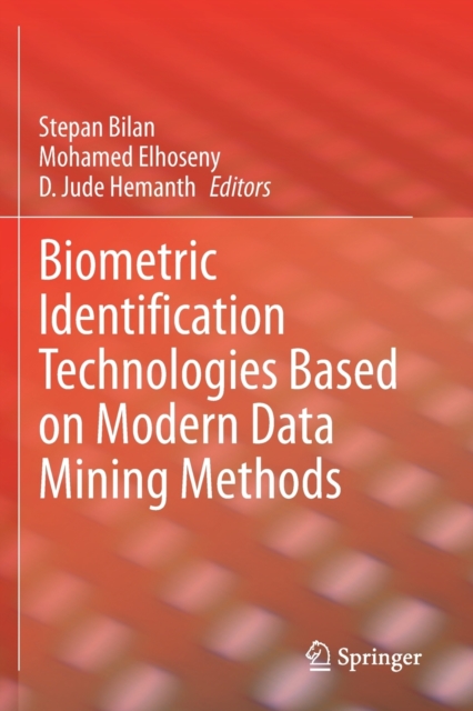 Biometric Identification Technologies Based on Modern Data Mining Methods, Paperback / softback Book