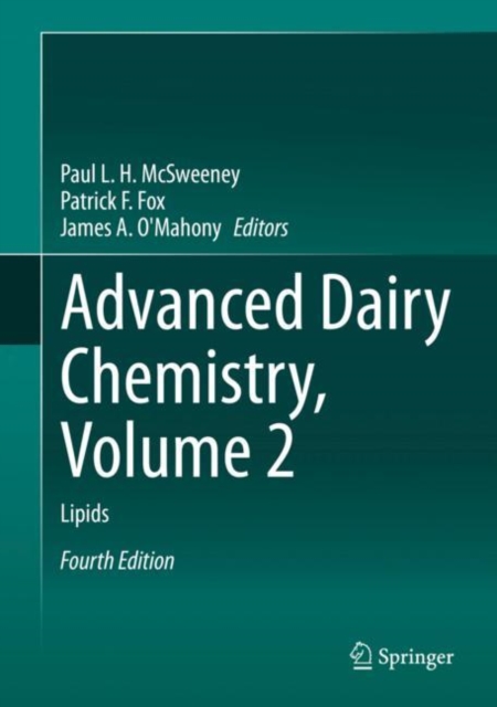 Advanced Dairy Chemistry, Volume 2 : Lipids, Hardback Book