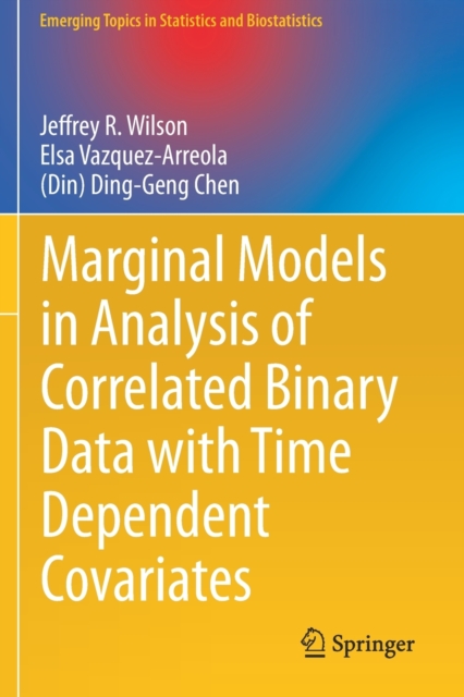 Marginal Models in Analysis of Correlated Binary Data with Time Dependent Covariates, Paperback / softback Book