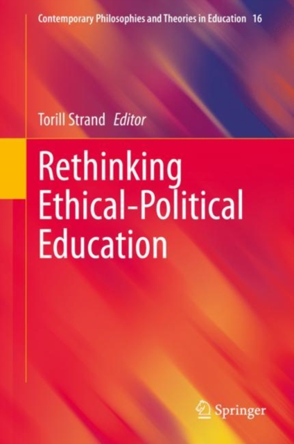 Rethinking Ethical-Political Education, Hardback Book