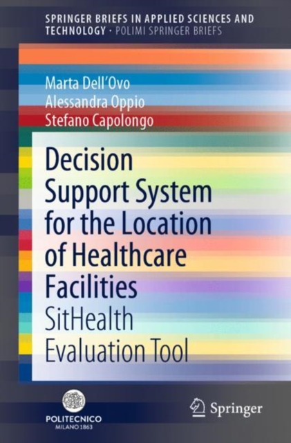 Decision Support System for the Location of Healthcare Facilities : SitHealth Evaluation Tool, PDF eBook
