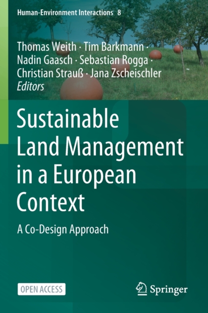 Sustainable Land Management in a European Context : A Co-Design Approach, Paperback / softback Book