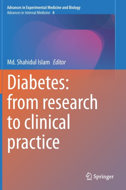 Diabetes: from Research to Clinical Practice : Volume 4, Hardback Book