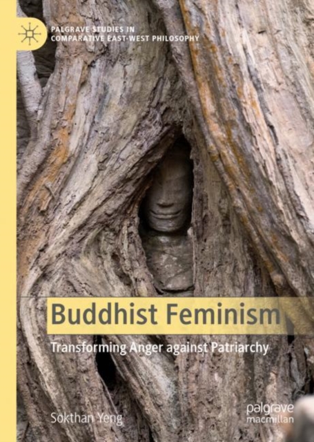 Buddhist Feminism : Transforming Anger against Patriarchy, Hardback Book