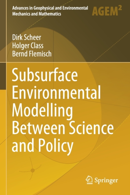 Subsurface Environmental Modelling Between Science and Policy, Paperback / softback Book