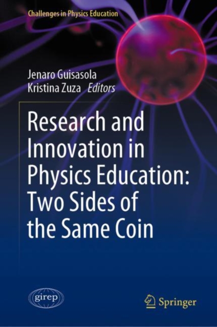 Research and Innovation in Physics Education: Two Sides of the Same Coin, Hardback Book