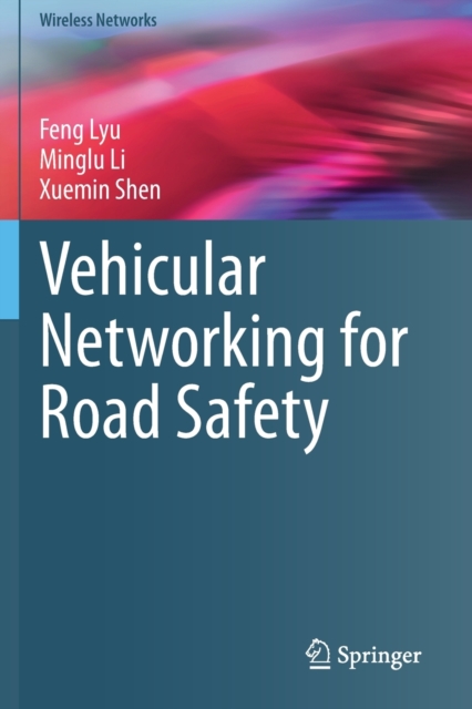 Vehicular Networking for Road Safety, Paperback / softback Book