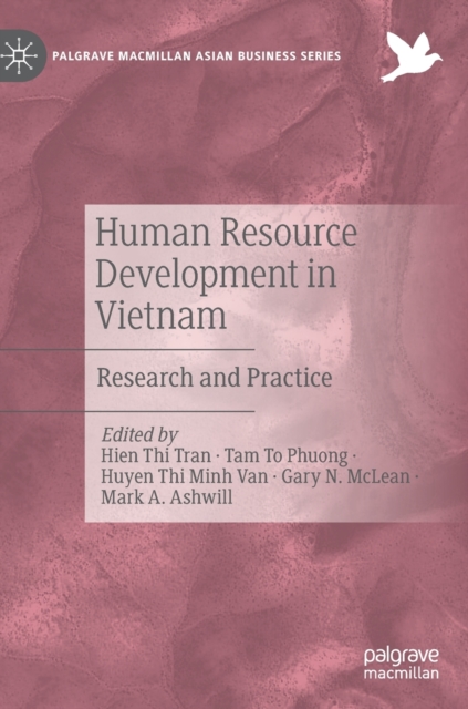 Human Resource Development in Vietnam : Research and Practice, Hardback Book