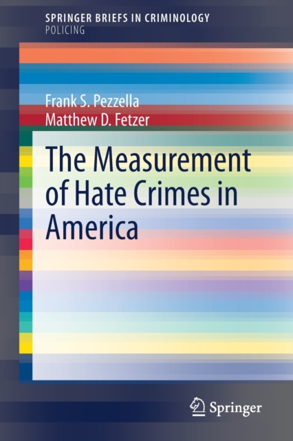The Measurement of Hate Crimes in America, Paperback / softback Book