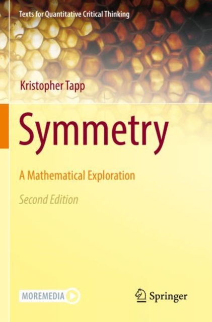 Symmetry : A Mathematical Exploration, Paperback / softback Book