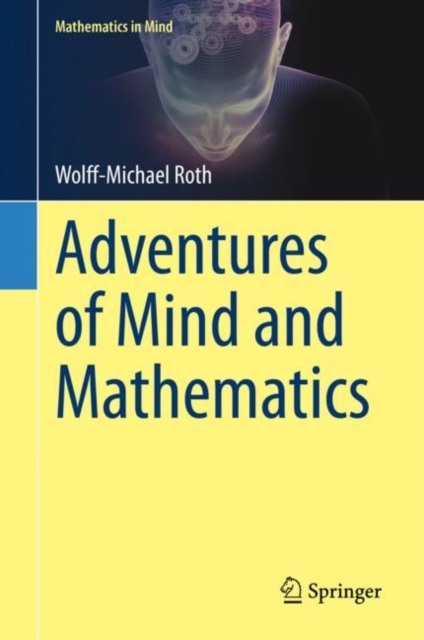 Adventures of Mind and Mathematics, Hardback Book