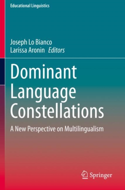 Dominant Language Constellations : A New Perspective on Multilingualism, Paperback / softback Book
