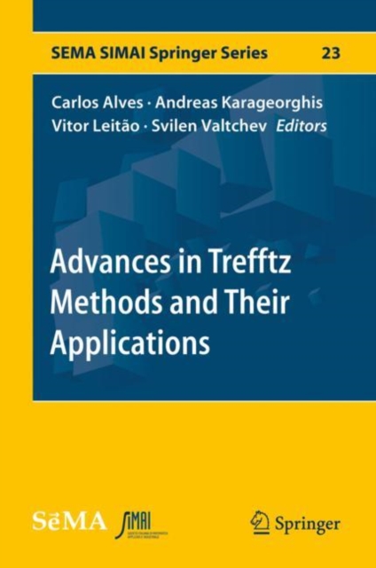 Advances in Trefftz Methods and Their Applications, Hardback Book