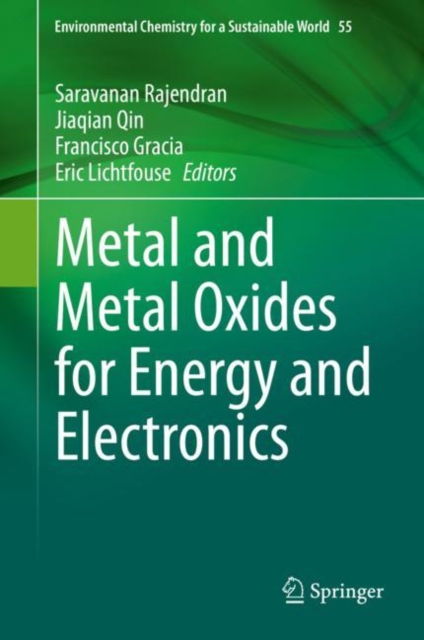 Metal and Metal Oxides for Energy and Electronics, Hardback Book