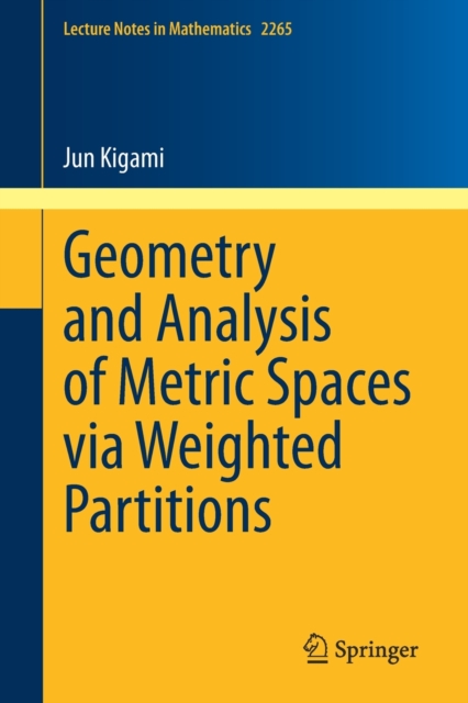 Geometry and Analysis of Metric Spaces via Weighted Partitions, Paperback / softback Book