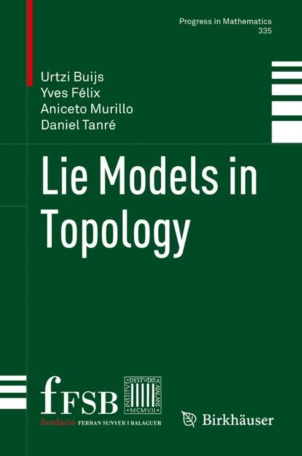 Lie Models in Topology, Hardback Book