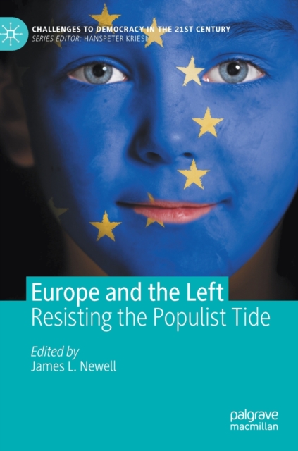 Europe and the Left : Resisting the Populist Tide, Hardback Book