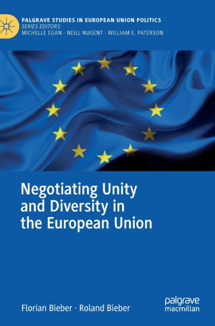 Negotiating Unity and Diversity in the European Union, Hardback Book