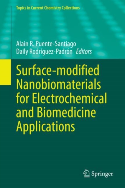 Surface-modified Nanobiomaterials for Electrochemical and Biomedicine Applications, Hardback Book