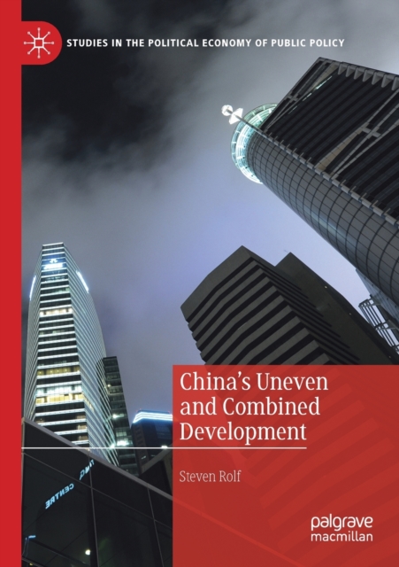 China’s Uneven and Combined Development, Paperback / softback Book