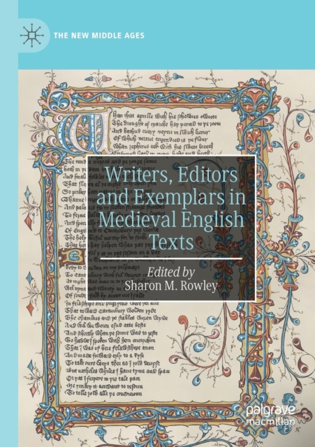 Writers, Editors and Exemplars in Medieval English Texts, Paperback / softback Book