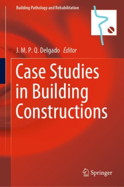 Case Studies in Building Constructions, Hardback Book