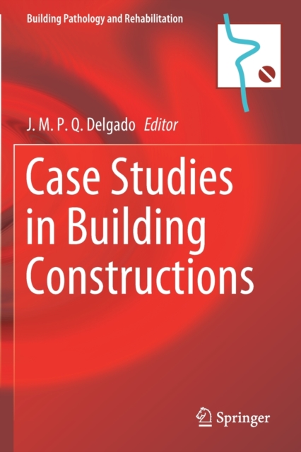 Case Studies in Building Constructions, Paperback / softback Book