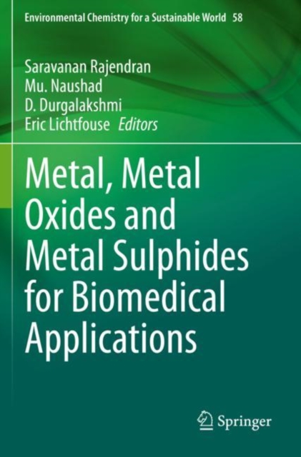 Metal, Metal Oxides and Metal Sulphides for Biomedical Applications, Paperback / softback Book