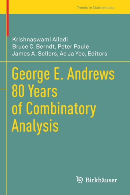 George E. Andrews 80 Years of Combinatory Analysis, Paperback / softback Book
