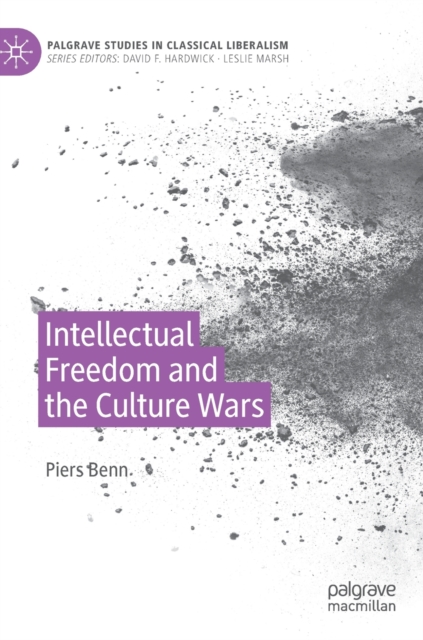 Intellectual Freedom and the Culture Wars, Hardback Book
