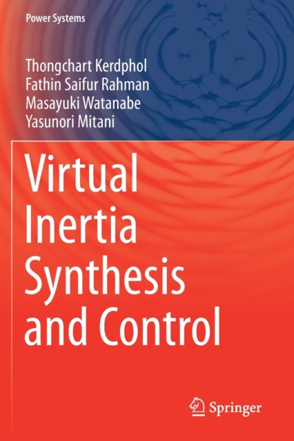 Virtual Inertia Synthesis and Control, Paperback / softback Book