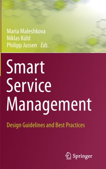 Smart Service Management : Design Guidelines and Best Practices, Hardback Book