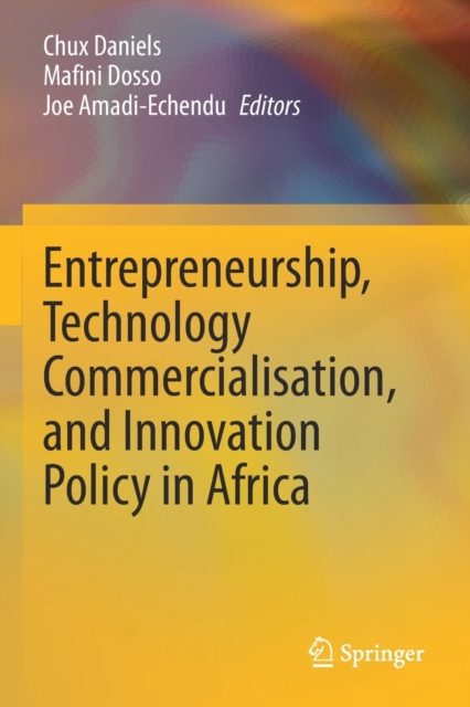 Entrepreneurship, Technology Commercialisation, and Innovation Policy in Africa, Paperback / softback Book