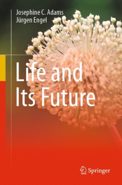 Life and Its Future, Paperback / softback Book