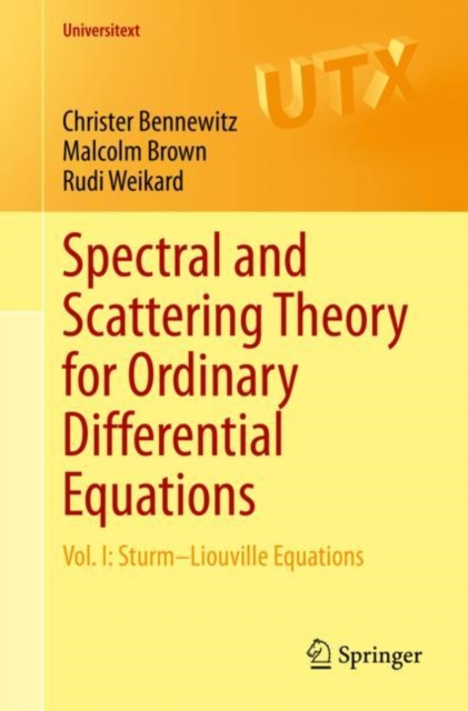 Spectral and Scattering Theory for Ordinary Differential Equations : Vol. I: Sturm-Liouville Equations, PDF eBook