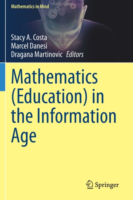 Mathematics (Education) in the Information Age, Paperback / softback Book