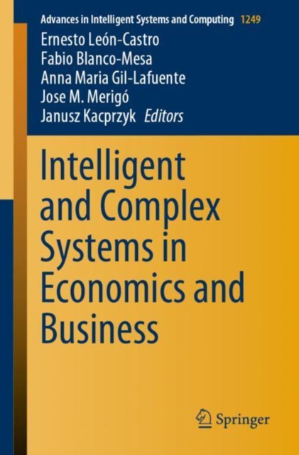 Intelligent and Complex Systems in Economics and Business, Paperback / softback Book