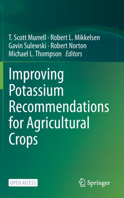 Improving Potassium Recommendations for Agricultural Crops, Hardback Book