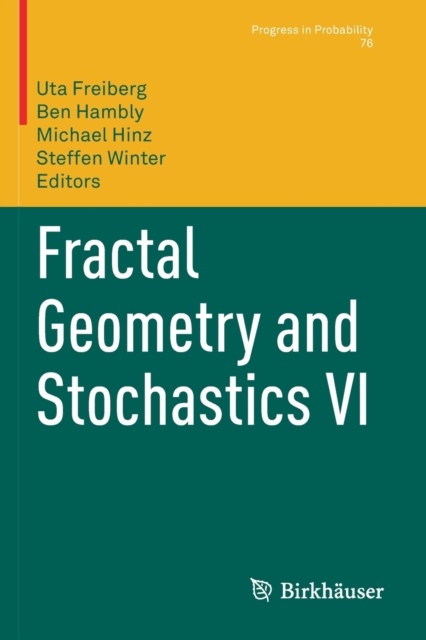 Fractal Geometry and Stochastics VI, Paperback / softback Book