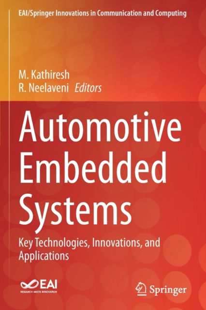 Automotive Embedded Systems : Key Technologies, Innovations, and Applications, Paperback / softback Book