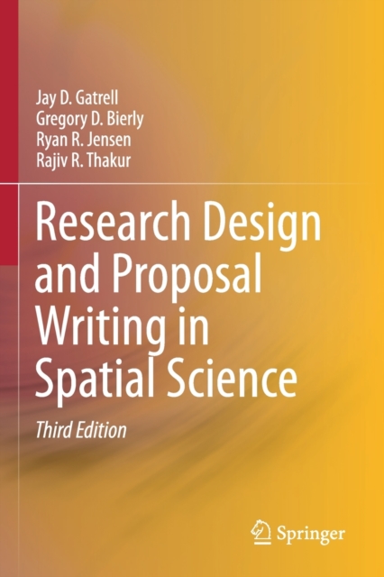 Research Design and Proposal Writing in Spatial Science, Paperback / softback Book