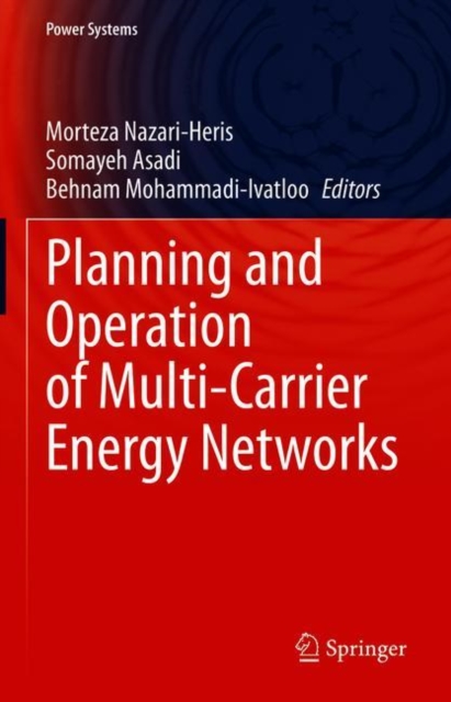 Planning and Operation of Multi-Carrier Energy Networks, Hardback Book