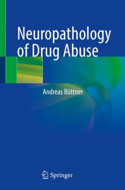 Neuropathology of Drug Abuse, Paperback / softback Book