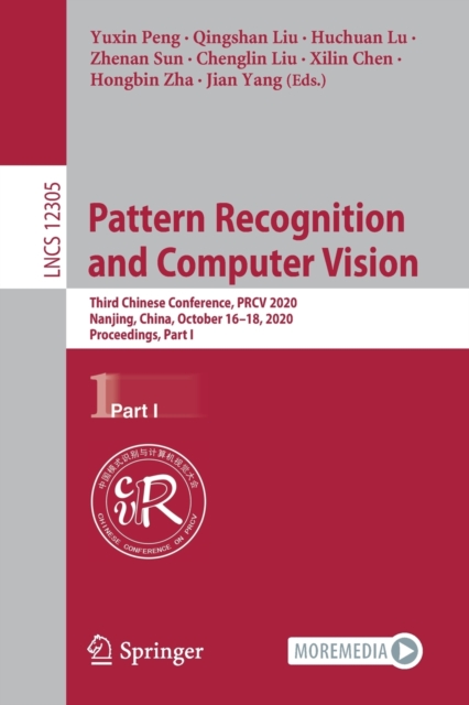Pattern Recognition and Computer Vision : Third Chinese Conference, PRCV 2020, Nanjing, China, October 16–18, 2020, Proceedings, Part I, Paperback / softback Book